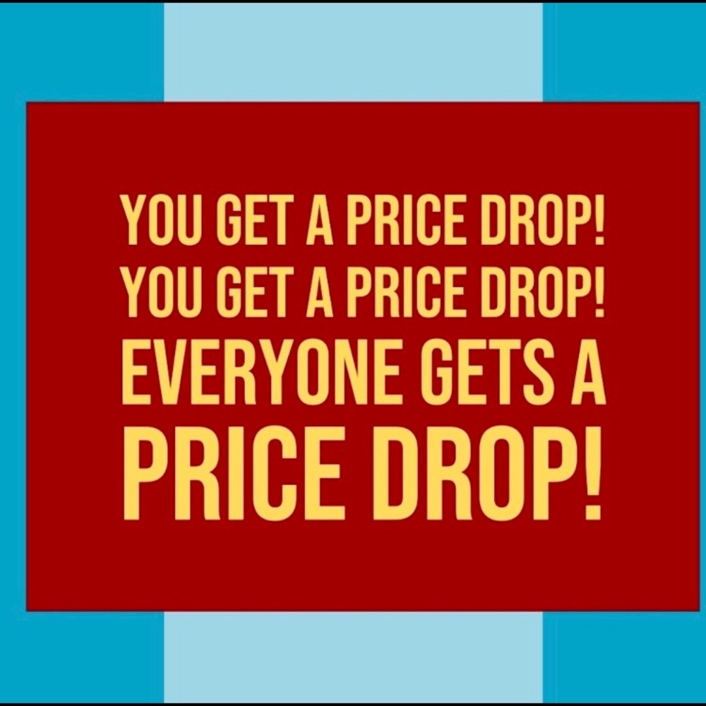 Everyone gets a price drop